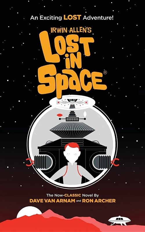 Irwin Allens Lost in Space: An Exciting Lost Adventure (Paperback)