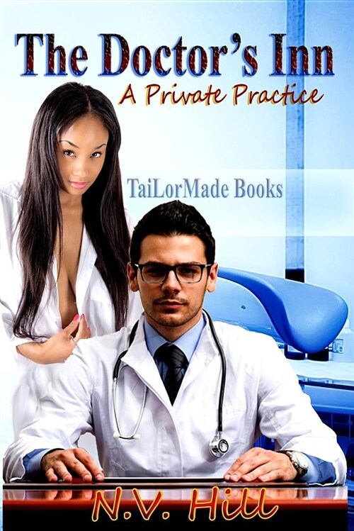 The Doctors Inn: A Private Practive (Paperback)