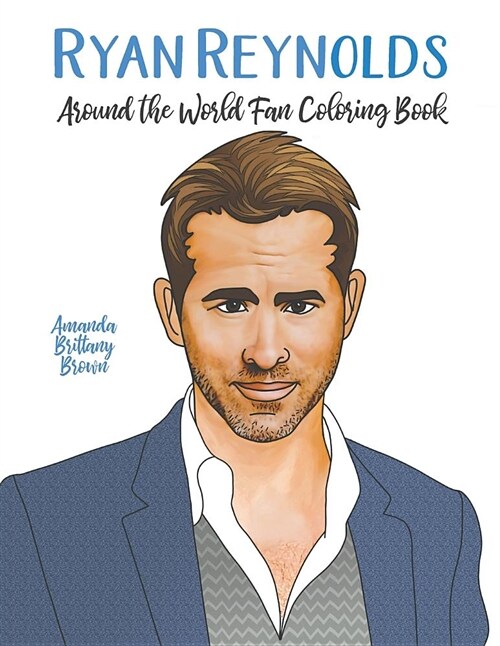 Ryan Reynolds Around the World Fan Coloring Book (Paperback)