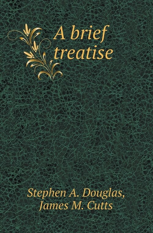 A Brief Treatise (Paperback)