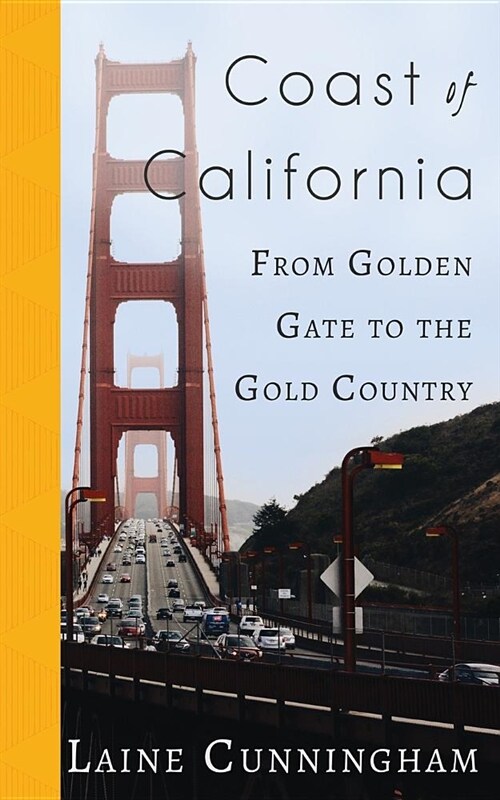 Coast of California: From Golden Gate to the Gold Country (Paperback)