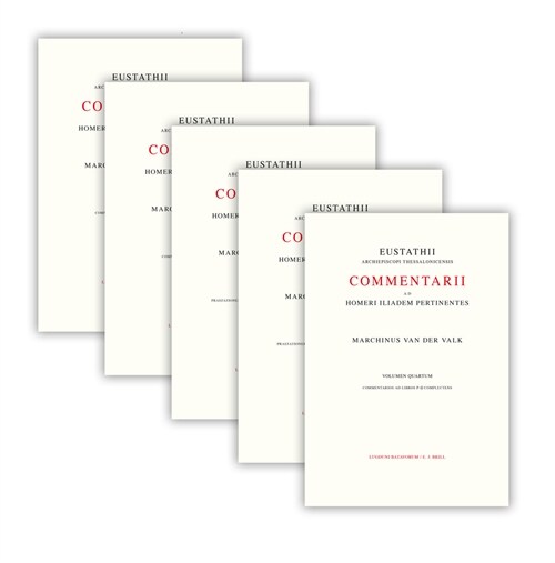 Commentarii Ad Homeri Iliadem Pertinentes Ad Fidem Codicis Laurentiani Editi (5 Vols Set, Incl. Indices) (Hardcover)