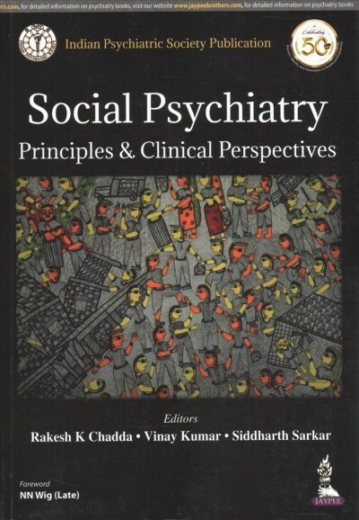 Social Psychiatry: Principles & Clinical Perspectives (Paperback)