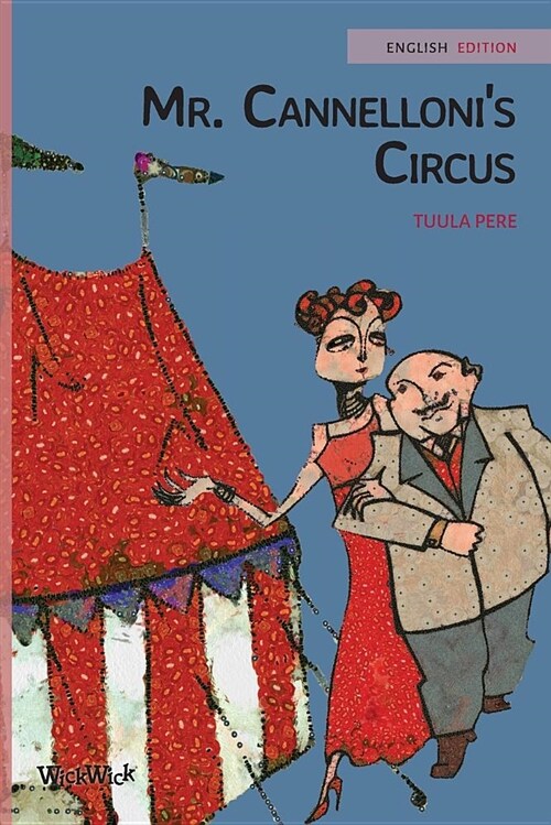 Mr. Cannellonis Circus (Paperback)