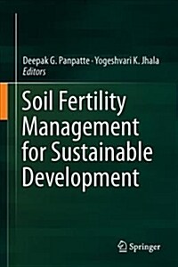 Soil Fertility Management for Sustainable Development (Hardcover, 2019)