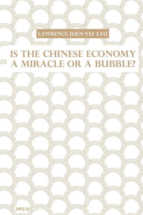 Is the Chinese Economy a Miracle or a Bubble? (Hardcover)