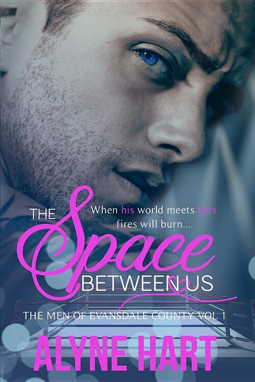 The Space Between Us: A Boxer Romance (Paperback)