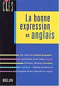 La bonne expression en anglais (Broche)