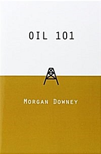 Oil 101 (Hardcover)
