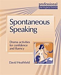 PROF PERS:SPONTANEOUS SPEAKING (Paperback, Adobe Creative Suite)