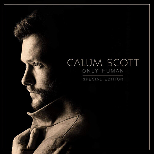 [수입] Calum Scott - Only Human [SPECIAL EDITION]