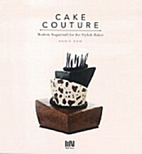 Cake Couture: Modern Sugarcraft for the Stylish Baker (Paperback)