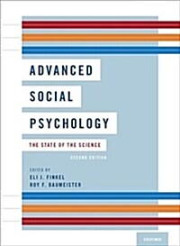 Advanced Social Psychology: The State of the Science (Hardcover, 2)