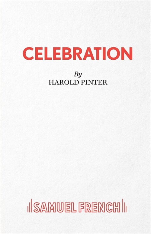 Celebration - A Play (Paperback)