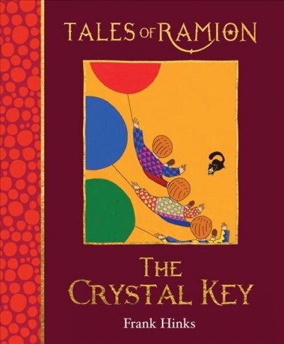 Crystal Key, The : Tales of Ramion (Hardcover)