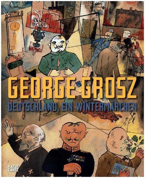 GEORGE GROSZ (Hardcover)