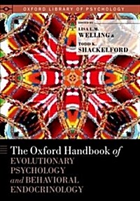 Oxford Handbook of Evolutionary Psychology and Behavioral Endocrinology (Hardcover)