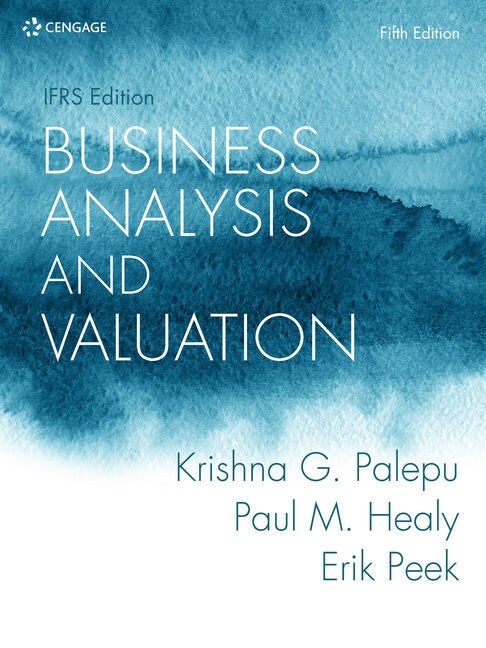 Business Analysis and Valuation: IFRS edition (Paperback, 5 ed)