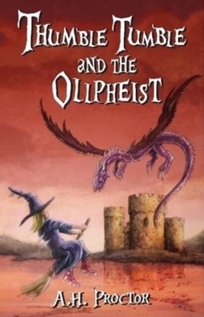 Thumble Tumble and the Ollpheist (Paperback)