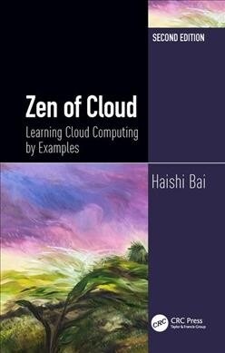 Zen of Cloud : Learning Cloud Computing by Examples, Second Edition (Hardcover, 2 ed)