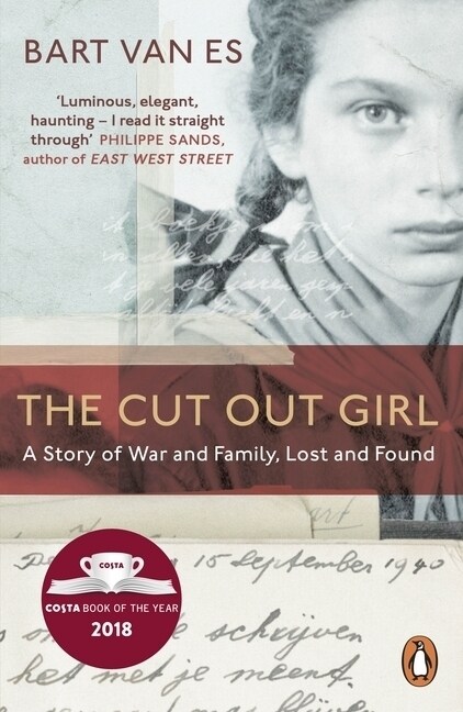 The Cut Out Girl : A Story of War and Family, Lost and Found: The Costa Book of the Year 2018 (Paperback)