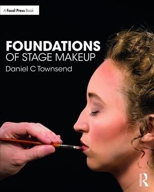 Foundations of Stage Makeup (Paperback)