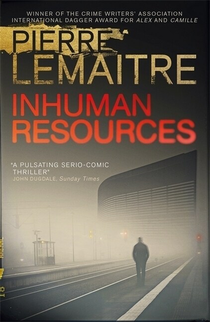 Inhuman Resources : NOW A MAJOR NETFLIX SERIES STARRING ERIC CANTONA (Paperback)