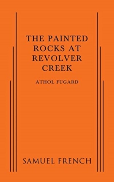The Painted Rocks at Revolver Creek (Paperback)