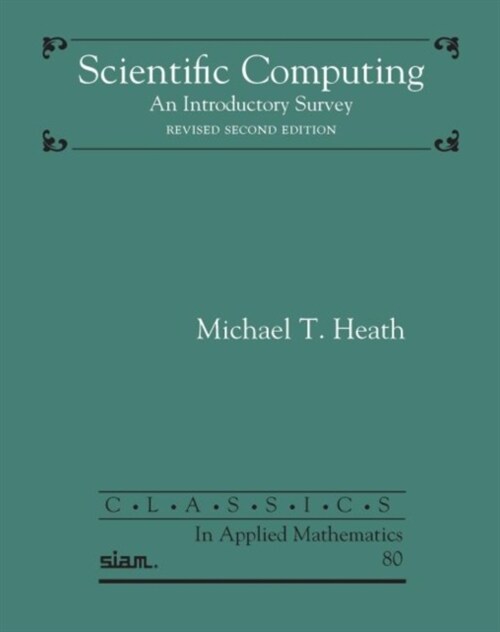 Scientific Computing : An Introductory Survey (Paperback, 2 Revised edition)