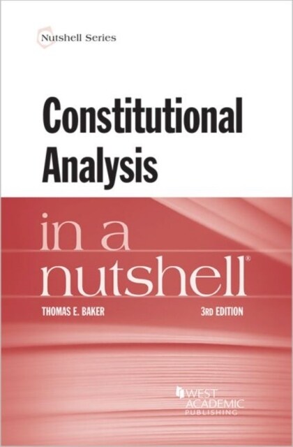 Constitutional Analysis in a Nutshell (Paperback, 3 Revised edition)