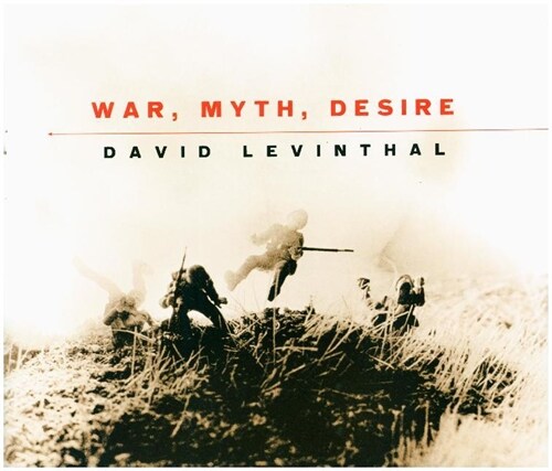 War, Myth, Desire (Hardcover)