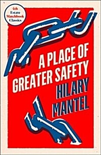 A Place of Greater Safety (Paperback)