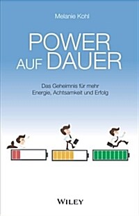 POWER AUF DAUER 8211 DAS GEHEIMNIS F (Paperback)