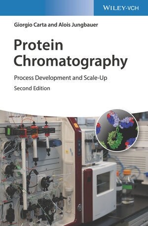 Protein Chromatography: Process Development and Scale-Up (Hardcover, 2)
