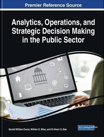 Analytics, Operations, and Strategic Decision Making in the Public Sector (Hardcover)