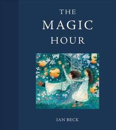 The Magic Hour (Hardcover)