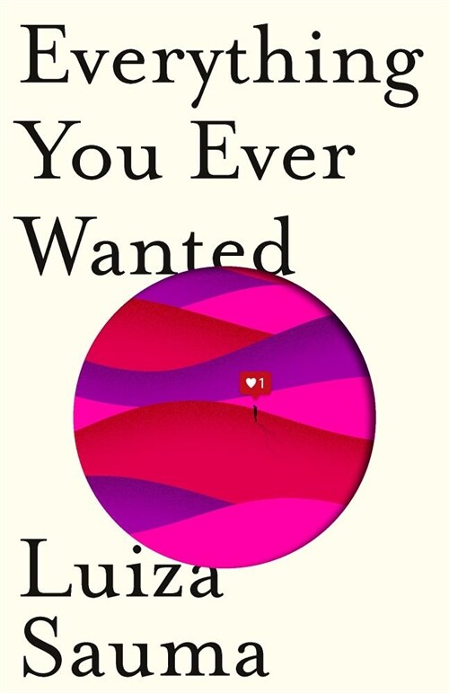 Everything You Ever Wanted (Paperback)