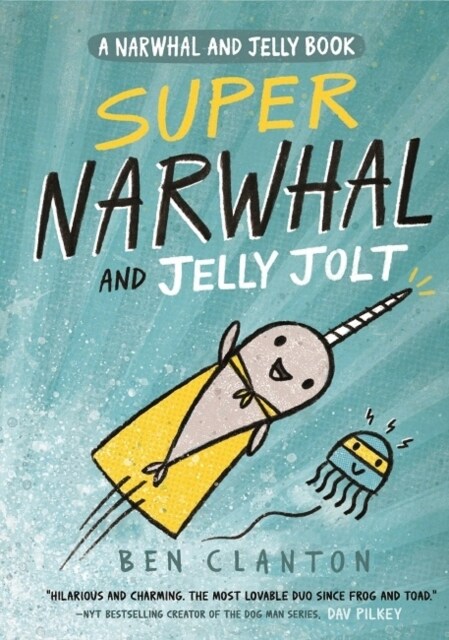 Super Narwhal and Jelly Jolt (Paperback)