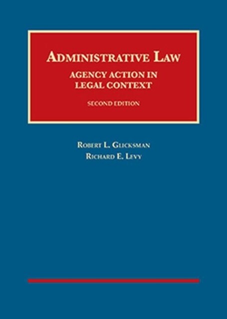 Administrative Law : Agency Action in Legal Context - CasebookPlus (Package, 2 Revised edition)
