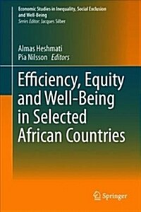 Efficiency, Equity and Well-Being in Selected African Countries (Hardcover, 2019)