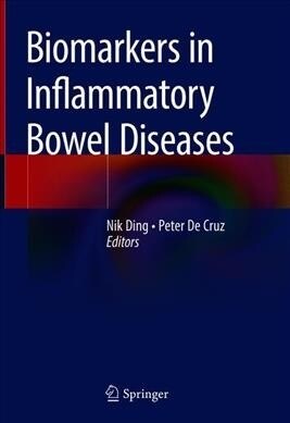 Biomarkers in Inflammatory Bowel Diseases (Hardcover, 2019)