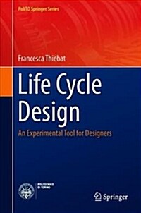 Life Cycle Design: An Experimental Tool for Designers (Hardcover, 2019)
