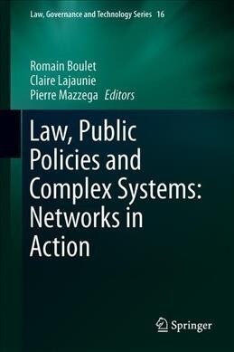 Law, Public Policies and Complex Systems: Networks in Action (Hardcover, 2019)