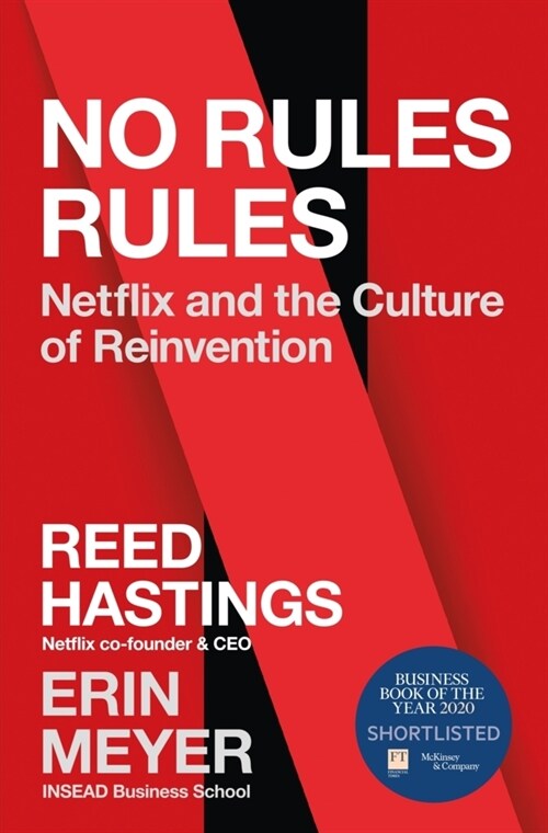 No Rules Rules : Netflix and the Culture of Reinvention (Paperback)