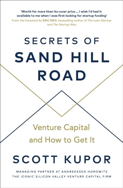 Secrets of Sand Hill Road : Venture Capital—and How to Get It (Paperback)