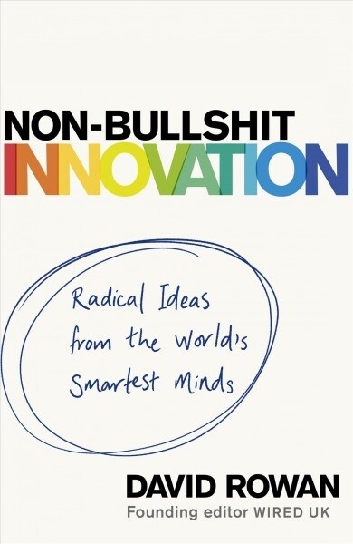 Non-Bullshit Innovation (Paperback)