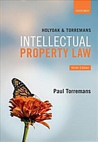 Holyoak and Torremans Intellectual Property Law (Paperback)