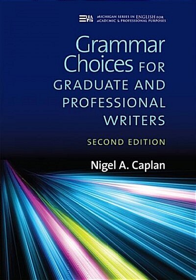 Grammar Choices for Graduate and Professional Writers, Second Edition (Paperback, 2)