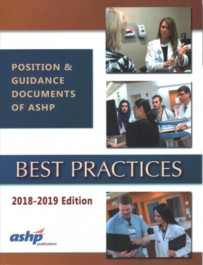 Best Practices for Hospital and Health-System Pharmacy 2018-2019 (Paperback)