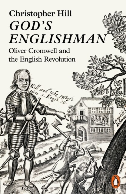 Gods Englishman : Oliver Cromwell and the English Revolution (Paperback)